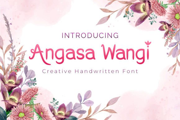 Angasa Wangi: A Handwritten Font for Editorial Elegance