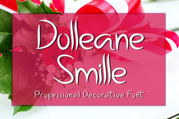 Dolleane Smille: A Font That Elevates Brand Identity