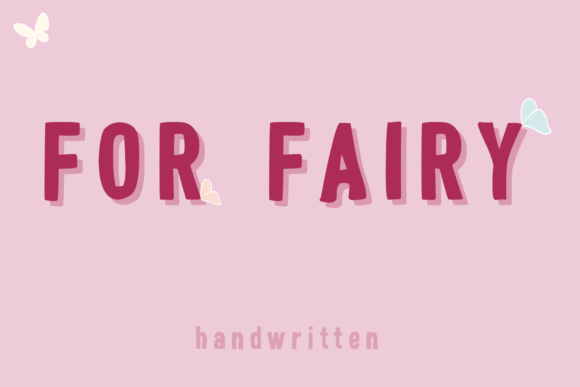 For Fairy: A Handwritten Font for Editorial Design