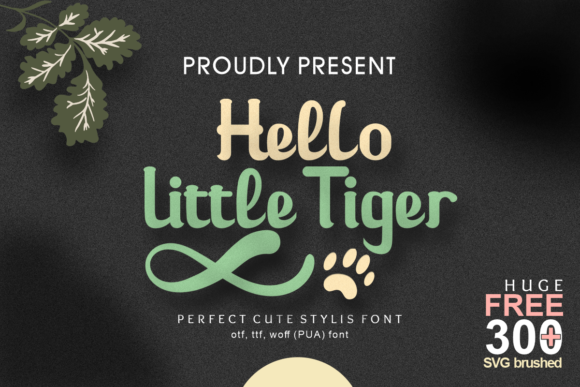 Hello Little Tiger Font for Impactful Campaigns