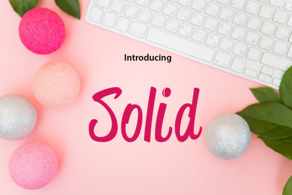 Solid: A Simple Font That Boosts Brand Identity