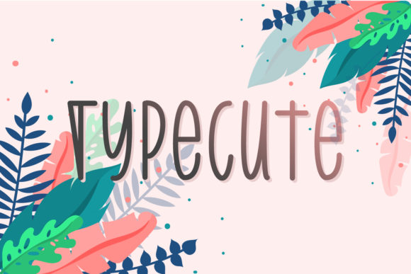 TypeCute: A Script Font for Creative Projects